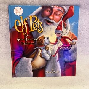 The Elf on the Shelf Elf Pets: A Saint Bernard Tradition Book Hardcover